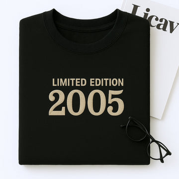 2005 Limited Edition Birthday Sweatshirt - 20th Birthday Gift Custom Embroidered - Perfect College Student