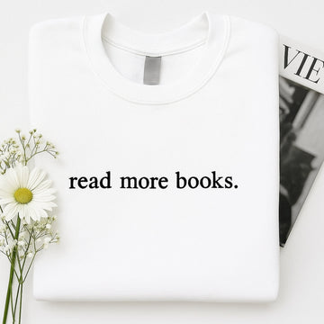 Book Lover Hoodies - Read More Books Embroidered Sweaters - Perfect Literary Gift