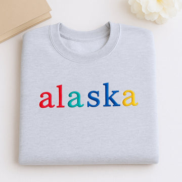 Custom Alaska State Sweatshirt - Rainbow Embroidered Letters - Last Frontier Pride Gift