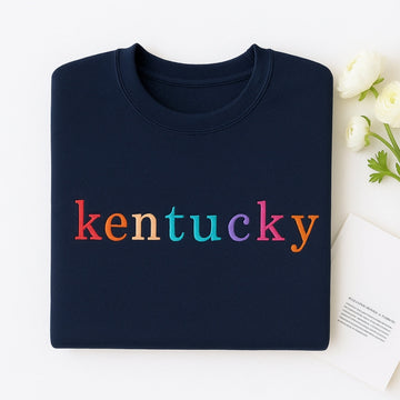 Custom Kentucky State Sweatshirt - Colorful Embroidered Letters - Perfect College Gift