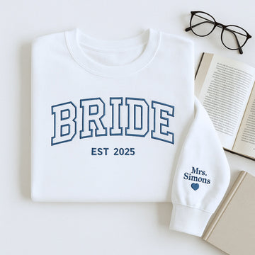 Custom Name Bride Varsity Sweatshirt - Personalised Wedding Embroidered Apparel - Perfect Bridal Gift