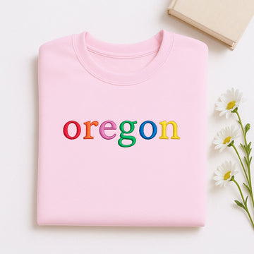 Custom Oregon State Sweatshirt - Rainbow Embroidered Letters - Pacific Northwest Pride Gift