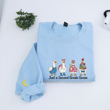 Second Grade Teacher Custom Hoodies - Just a Goose Embroidered Sweaters - Perfect Teacher Appreciation Gift