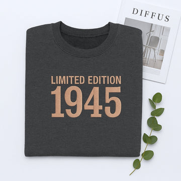1945 Limited Edition Custom Embroidered Sweatshirt - Personalized 80th Birthday Gift for Grandpa