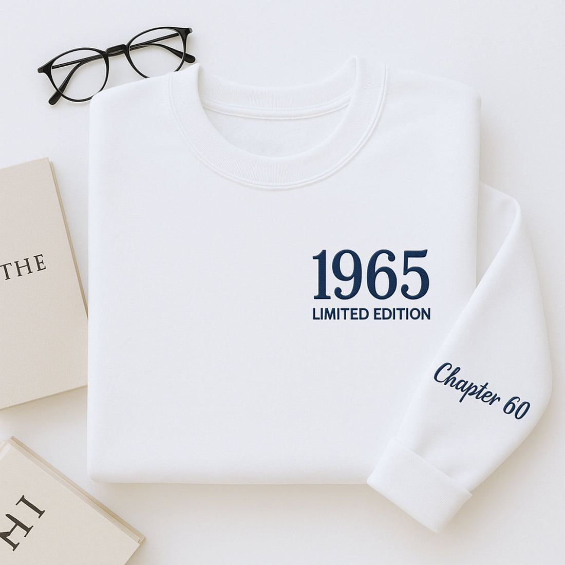 1965 Limited Edition Custom Embroidered Sweatshirt - Personalized 60th Birthday Gift Unisex