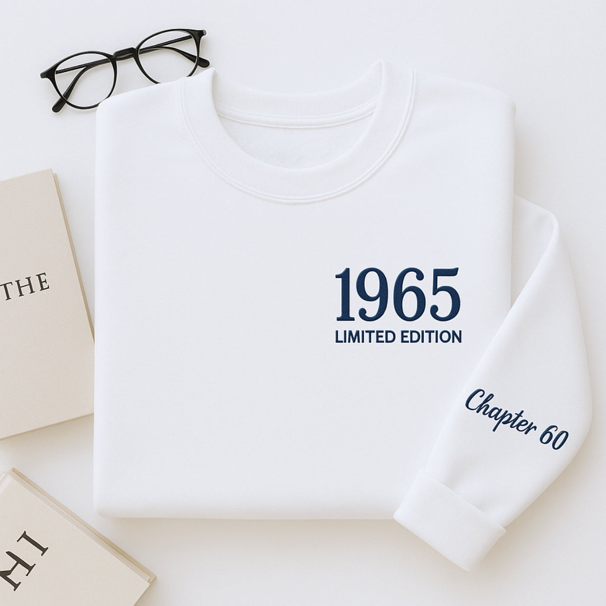 1965 Limited Edition Custom Embroidered Sweatshirt - Personalized 60th Birthday Gift Unisex
