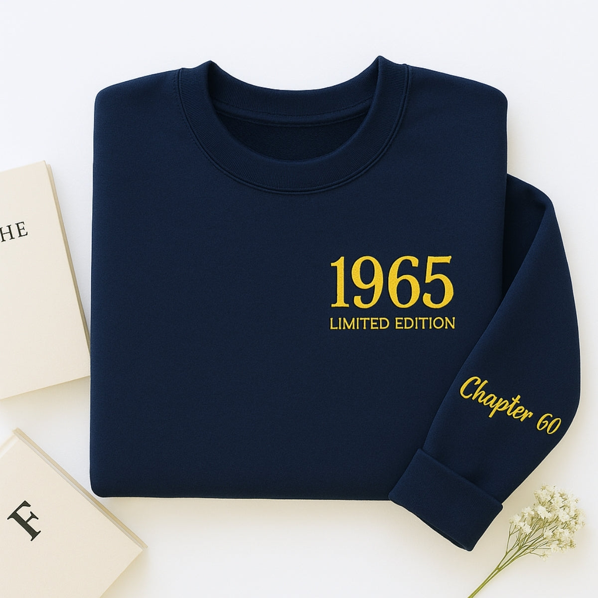 1965 Limited Edition Custom Embroidered Sweatshirt - Personalized 60th Birthday Gift Unisex