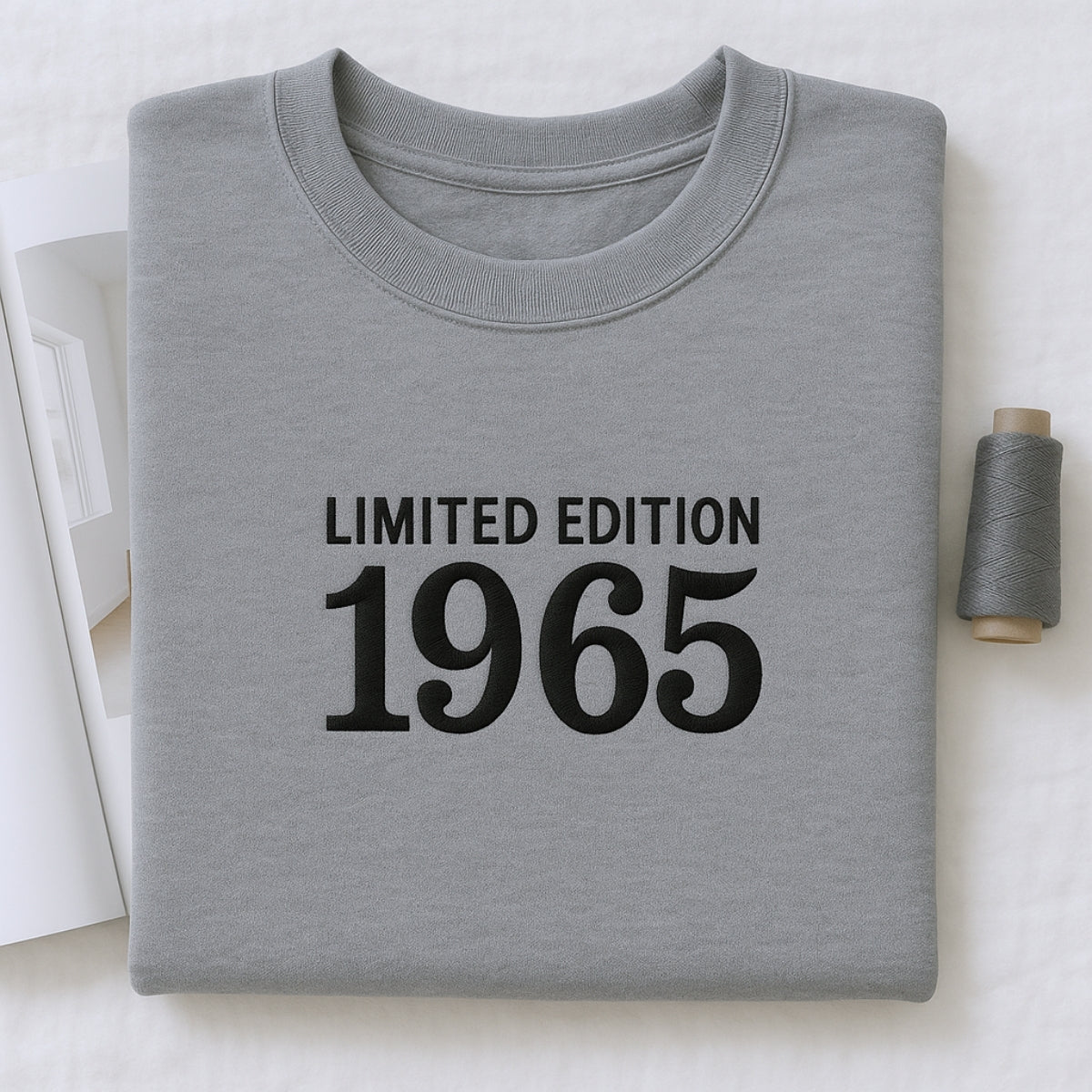 1965 Limited Edition Birthday Sweatshirt - 60th Birthday Gift Custom Embroidered - Perfect Dad Mom