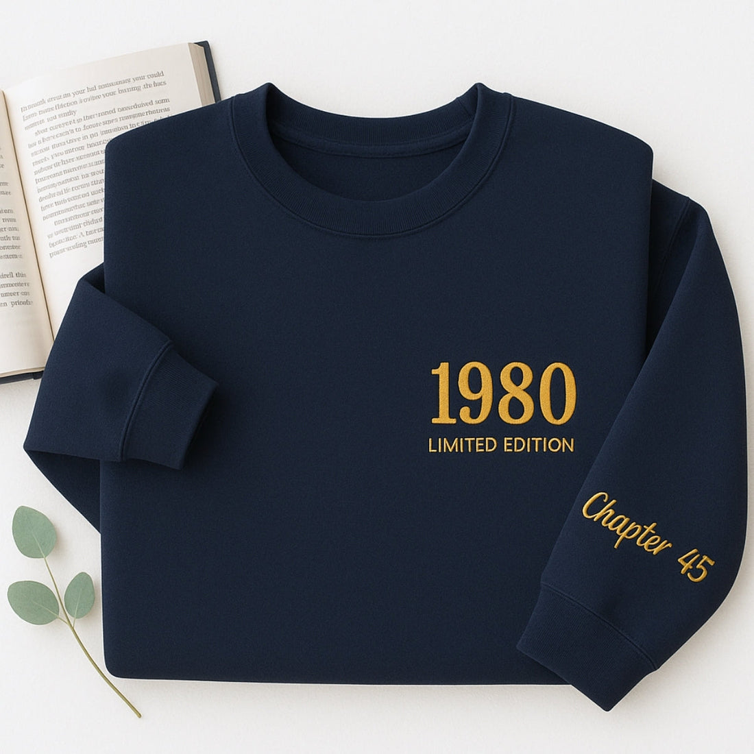 1980 Limited Edition Custom Embroidered Sweatshirt - Personalized 45th Birthday Gift Unisex