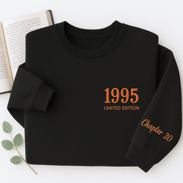 1995 Limited Edition Custom Embroidered Sweatshirt - Personalized 30th Birthday Gift