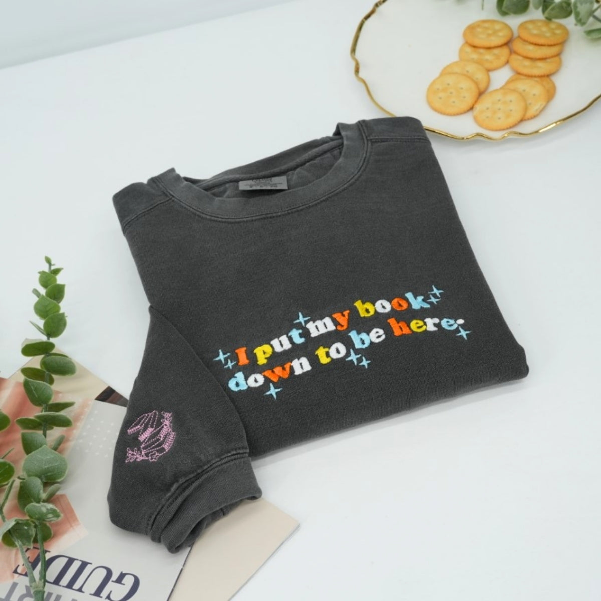 I Put My Book Down Custom Embroidered Sweatshirt - Funny Bookworm Gift - Personalized Book Lover App