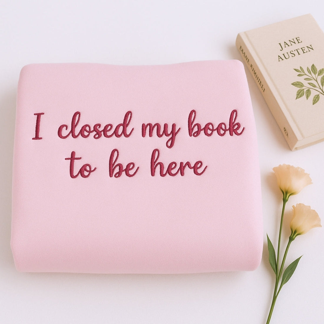 I Closed My Book Script Custom Embroidered Hoodie - Elegant Reading Gift - Personalized Book Lover