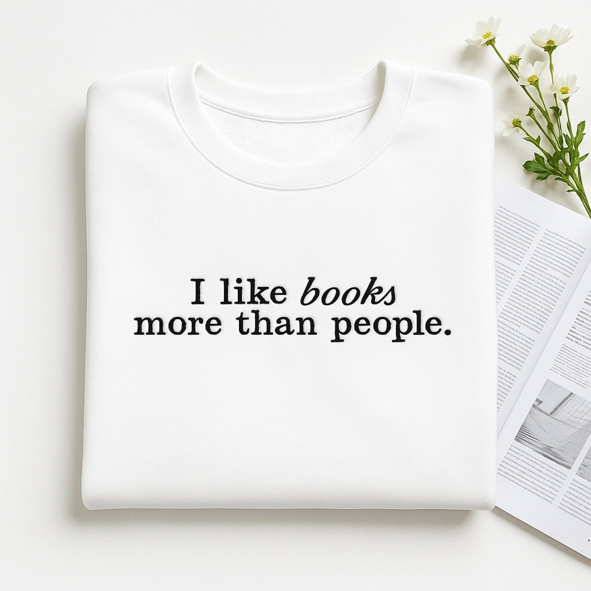 Book Lover Hoodies - I Like Books More Than People Embroidered Sweaters - Introvert Gift