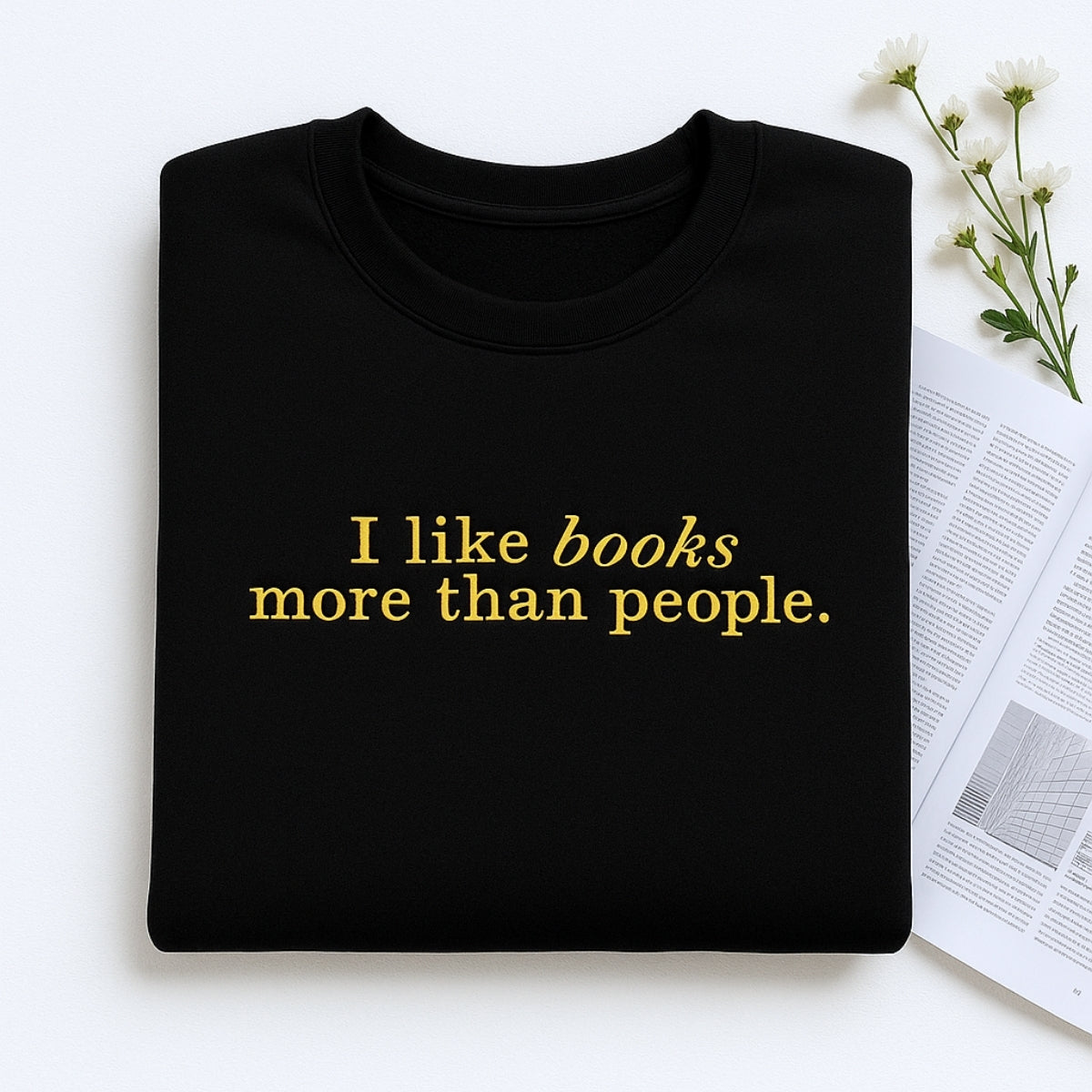 Book Lover Hoodies - I Like Books More Than People Embroidered Sweaters - Introvert Gift