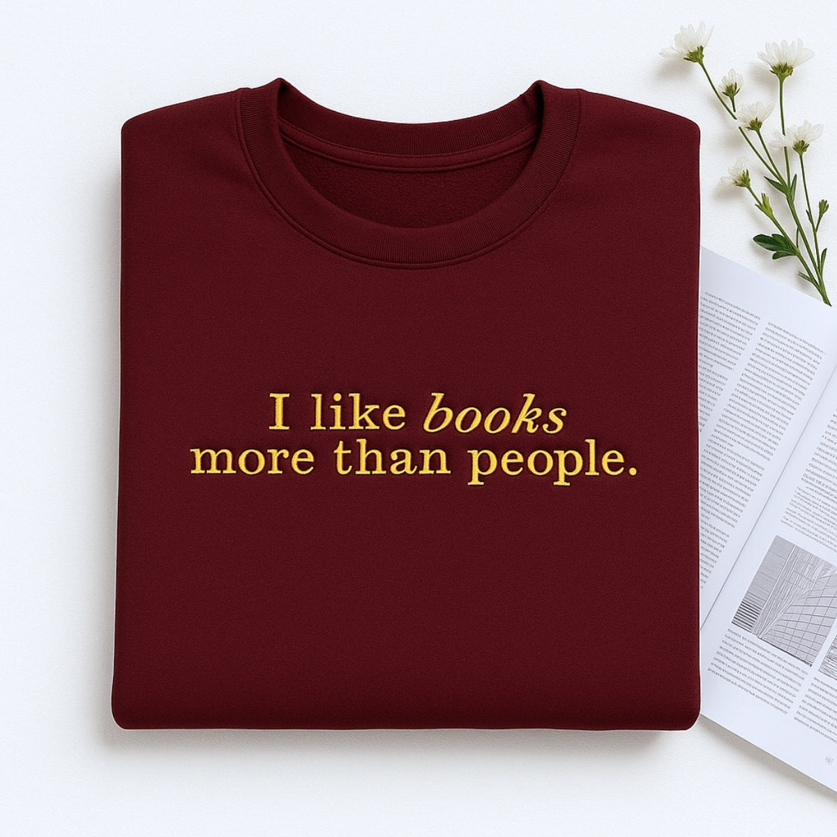 Book Lover Hoodies - I Like Books More Than People Embroidered Sweaters - Introvert Gift