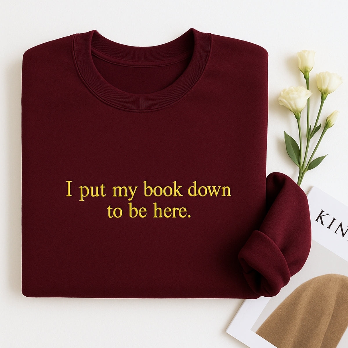 Book Lover Hoodies - I Put My Book Down Embroidered Sweaters - Funny Reading Gift