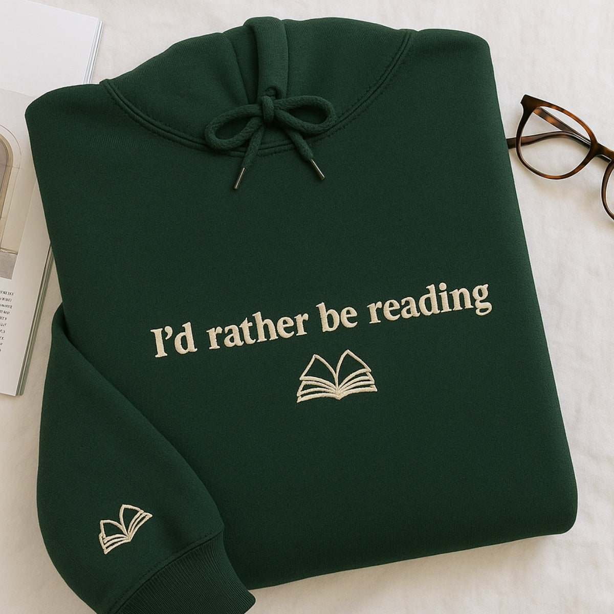 Book Lover Hoodies - I'd Rather Be Reading Embroidered Sweaters - Perfect Bookish Gift