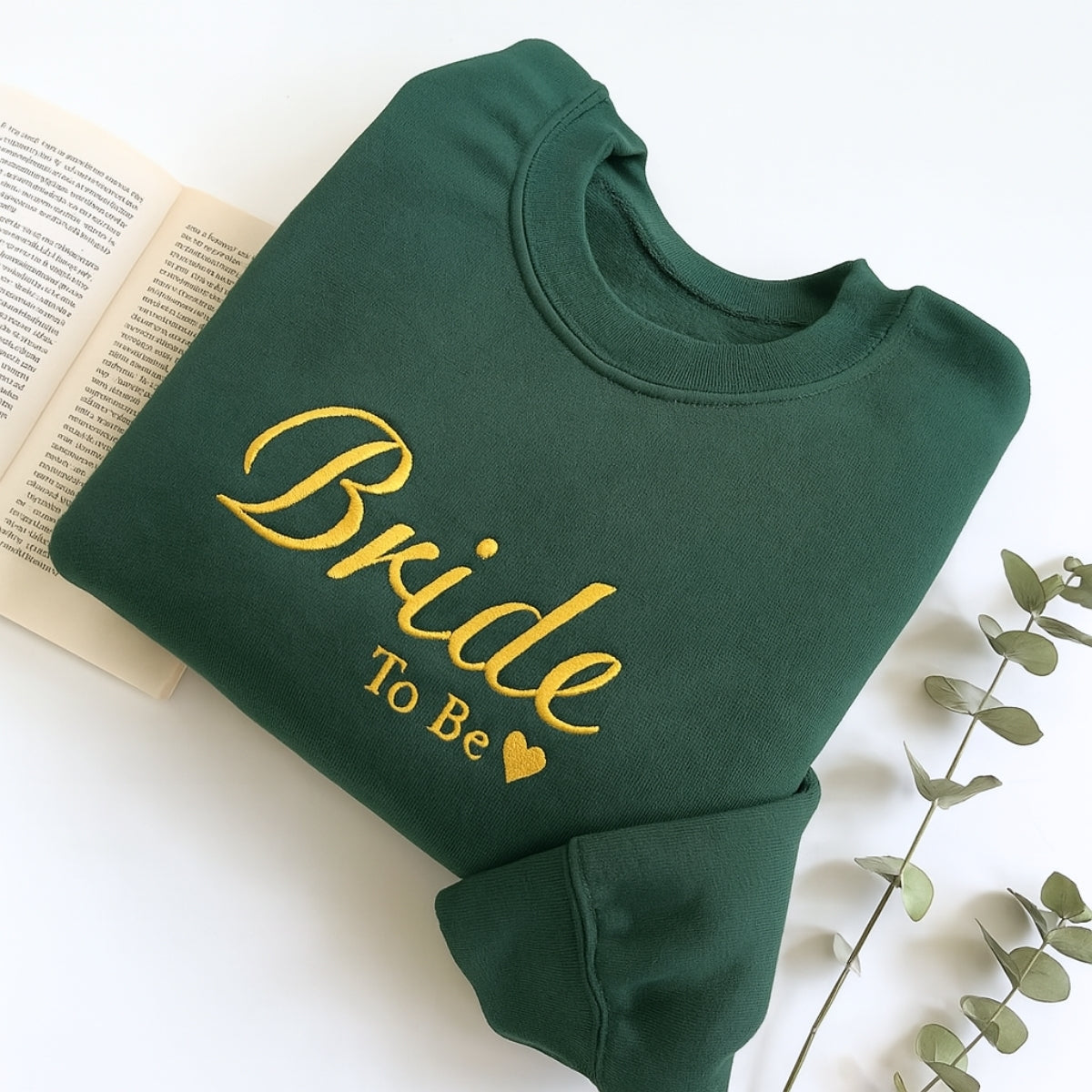 Bride To Be Custom Embroidered Sweatshirt - Personalized Engagement Bridal Shower Gift