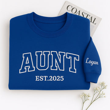 Custom Aunt Embroidered Sweatshirt - Varsity EST Year Hoodie - Personalized New Aunt Gift