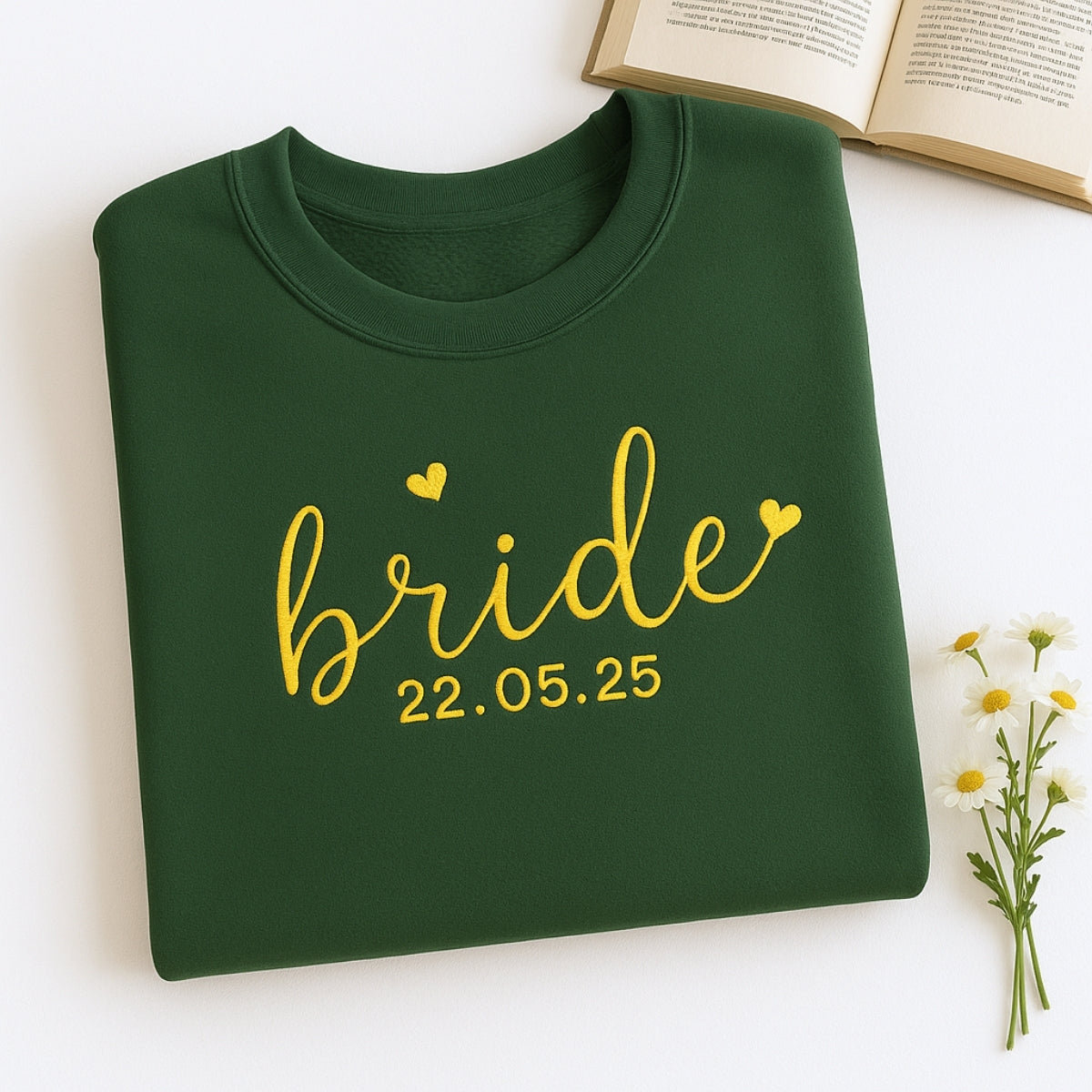 Heart Date Custom Embroidered Bride Sweatshirt - Personalized Wedding Gift
