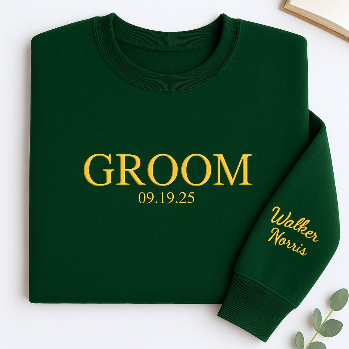 Date Custom Embroidered Groom Sweatshirt - Personalized Wedding Bachelor Gift