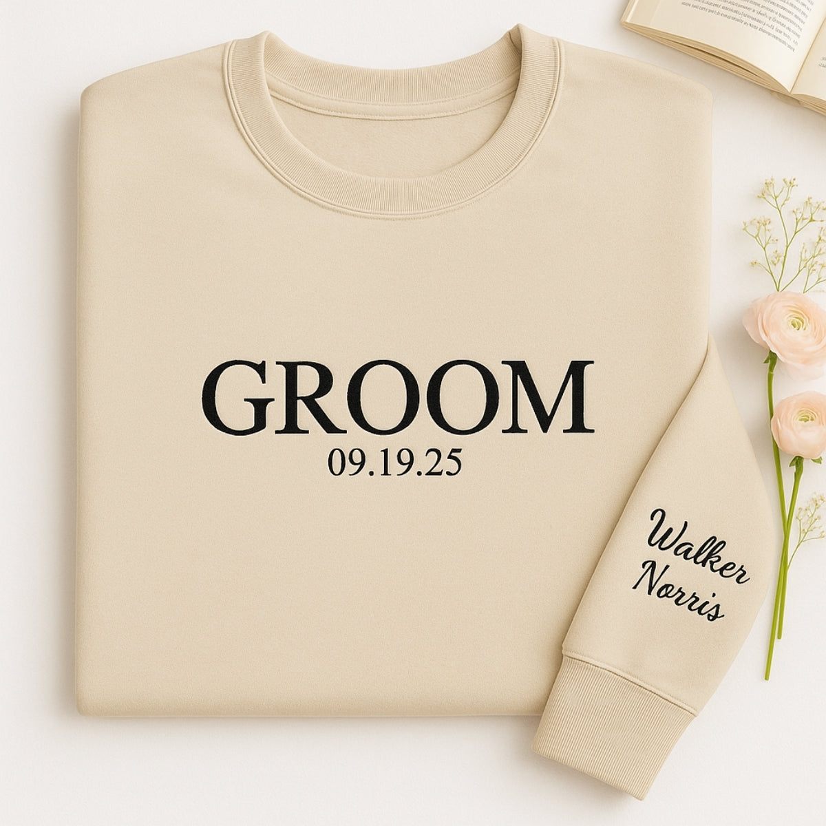 Date Custom Embroidered Groom Sweatshirt - Personalized Wedding Bachelor Gift