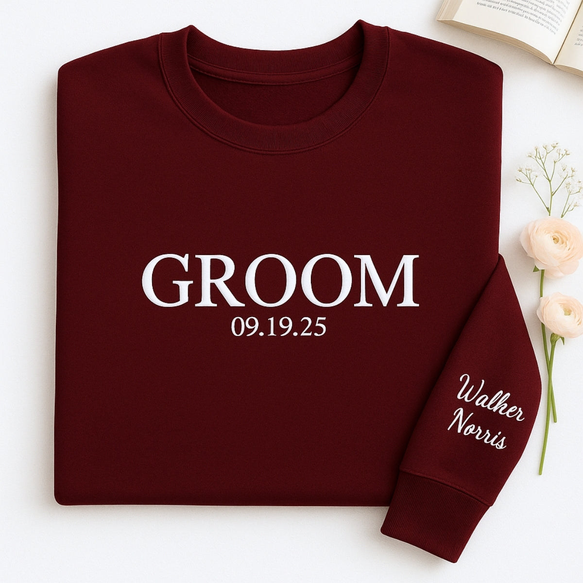 Date Custom Embroidered Groom Sweatshirt - Personalized Wedding Bachelor Gift