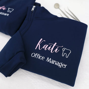 Dental Office Manager Custom Embroidered Quarter-Zip - Personalized Dental Staff Sweatshirt