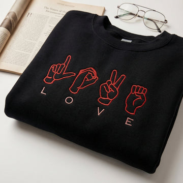 Custom Embroidered ASL Love Hoodie - Sign Language Sweatshirt - Valentine's Day Gift