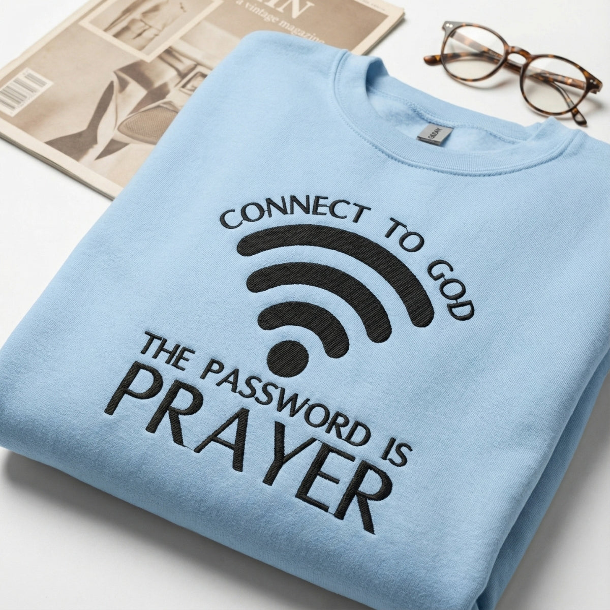 Connect To God Prayer Custom Embroidered Hoodie - Christian Sweatshirt Gift