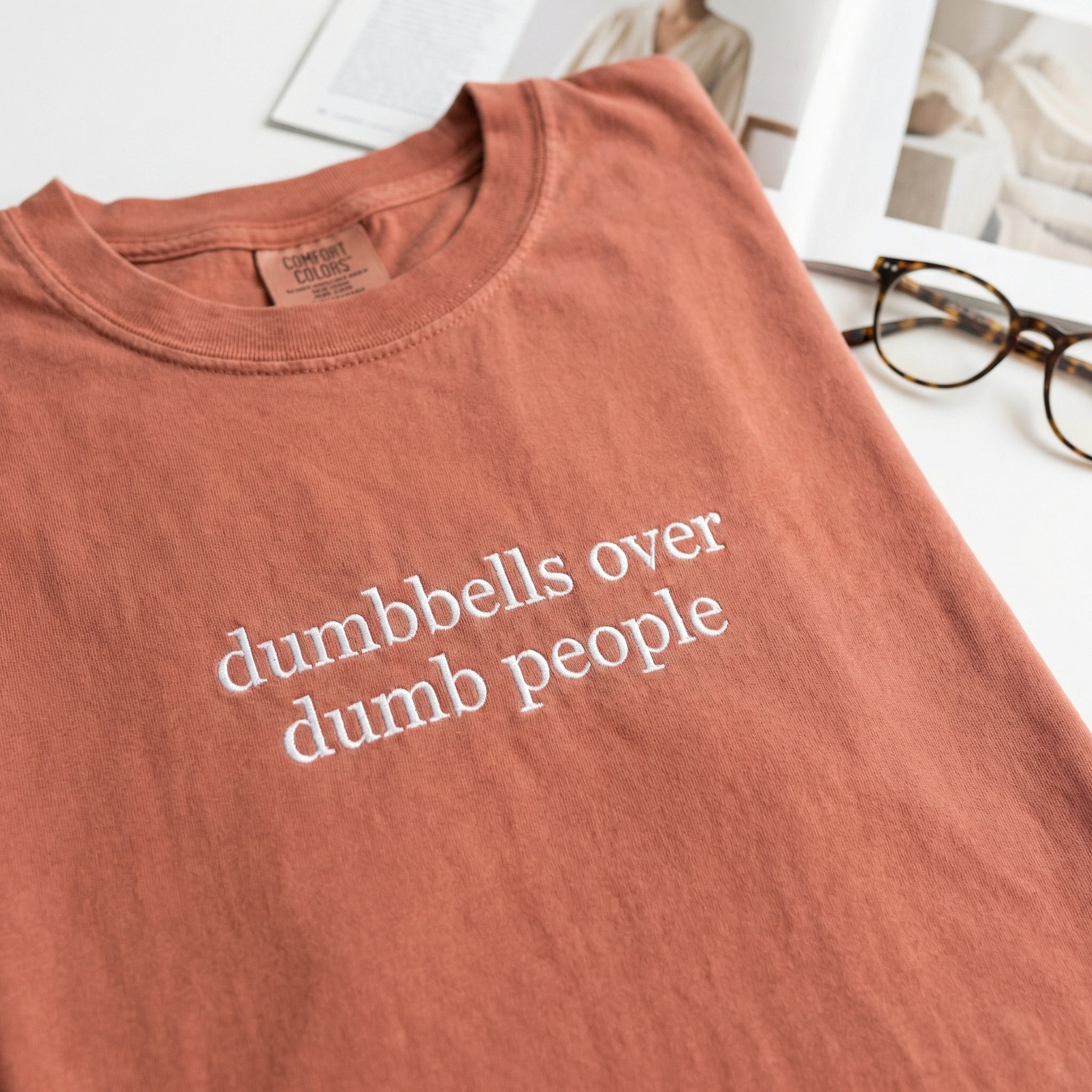 Dumbbells Over Dumb People Custom Embroidered T-Shirt - Funny Gym Shirt, Personalized Gift