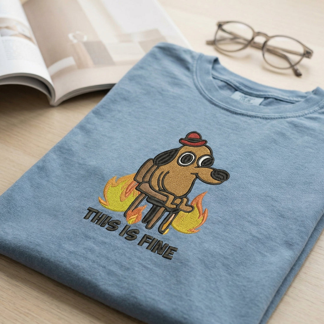 Funny Dog in Fire Custom Embroidered T-Shirt - Sarcastic Meme Personalized Gift