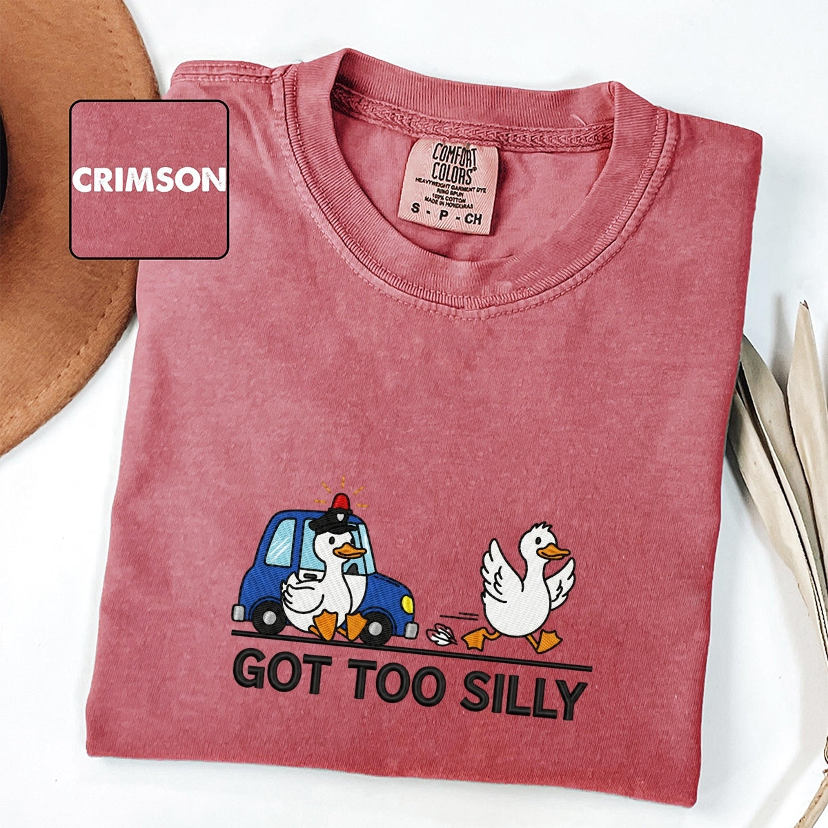 Custom Embroidered Got Too Silly T-Shirt - Funny Silly Goose Meme Tee, Cute Goose Lover Gift