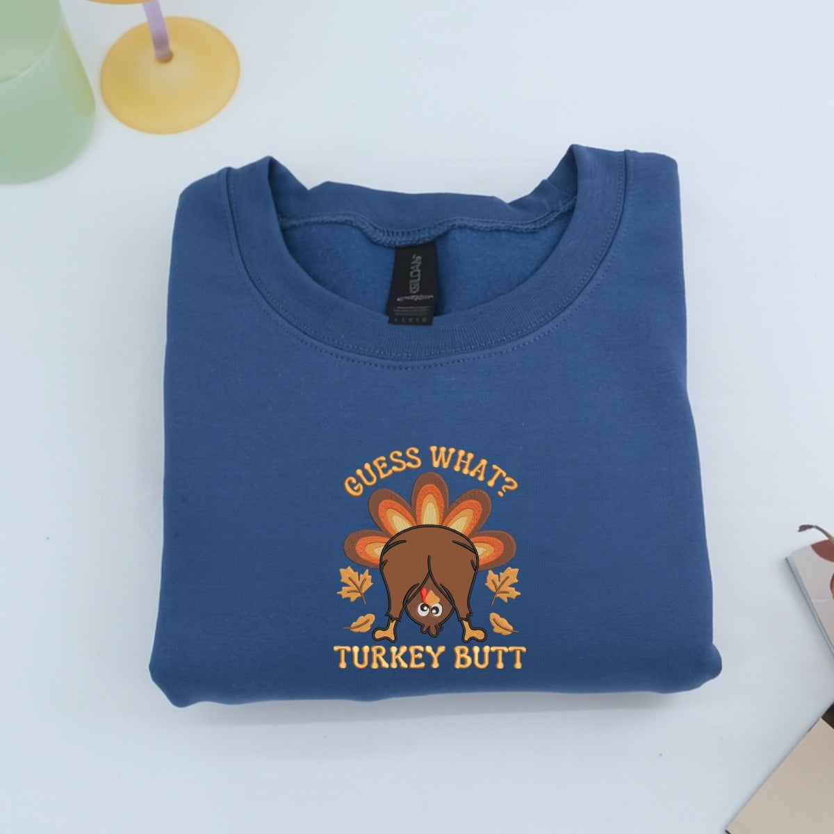 Custom Embroidered Guess What Turkey Butt Hoodie - Funny Thanksgiving Sweatshirt, Silly Turkey Day G