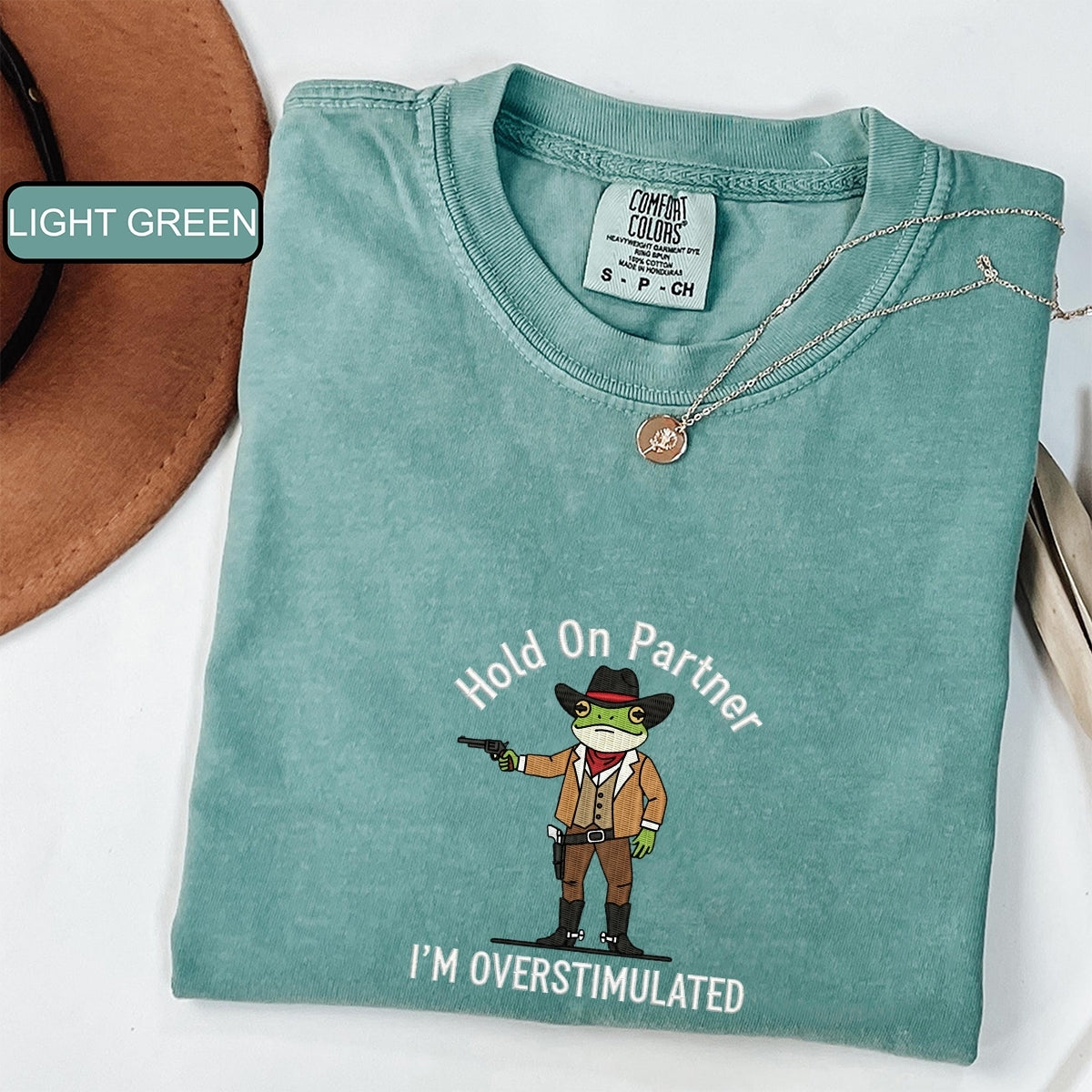 Overstimulated Cowboy Frog Custom Embroidered T-Shirt - Funny Anxiety Gift