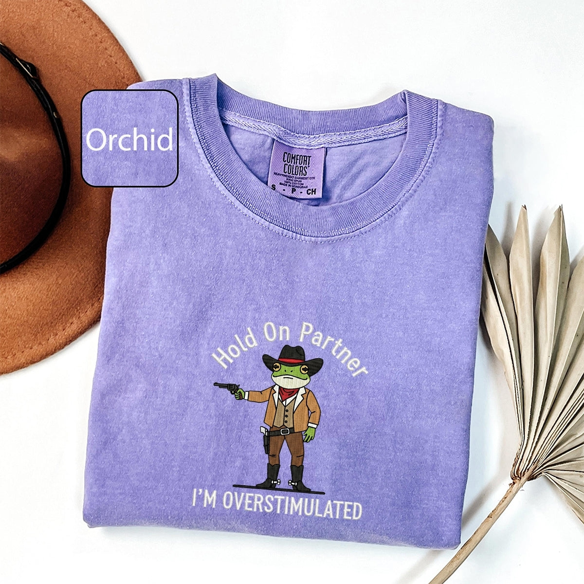 Overstimulated Cowboy Frog Custom Embroidered T-Shirt - Funny Anxiety Gift