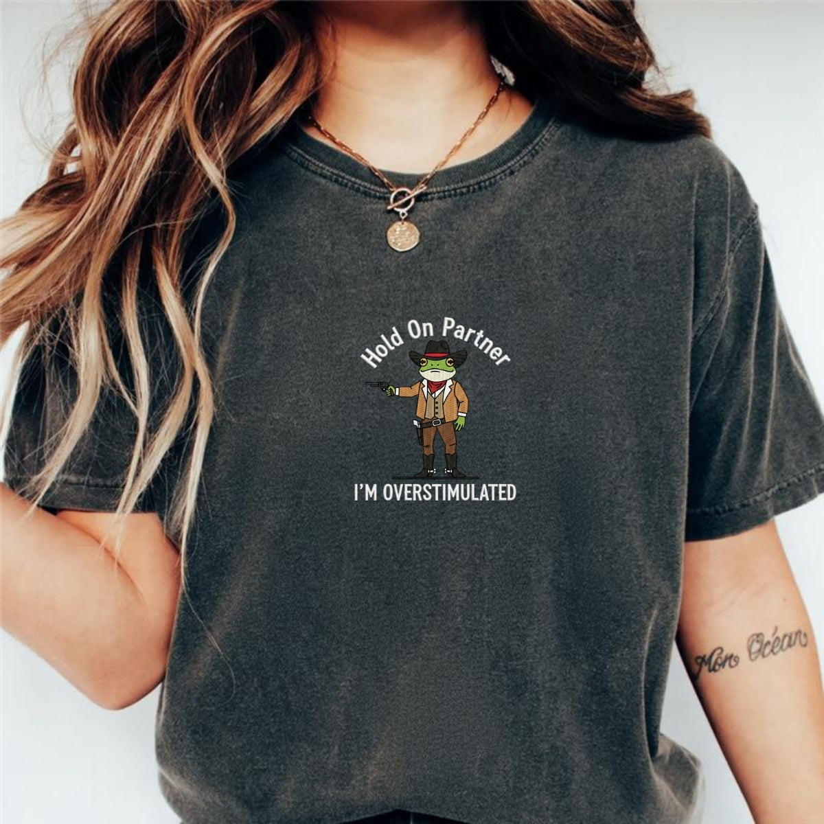 Overstimulated Cowboy Frog Custom Embroidered T-Shirt - Funny Anxiety Gift