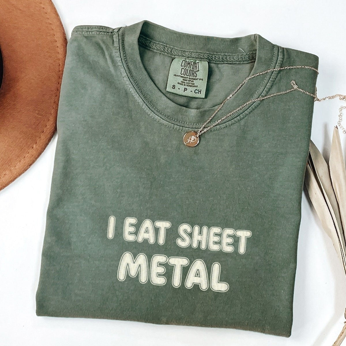 I Eat Sheet Metal Custom Embroidered T-Shirt - Funny Ironic Meme Gift