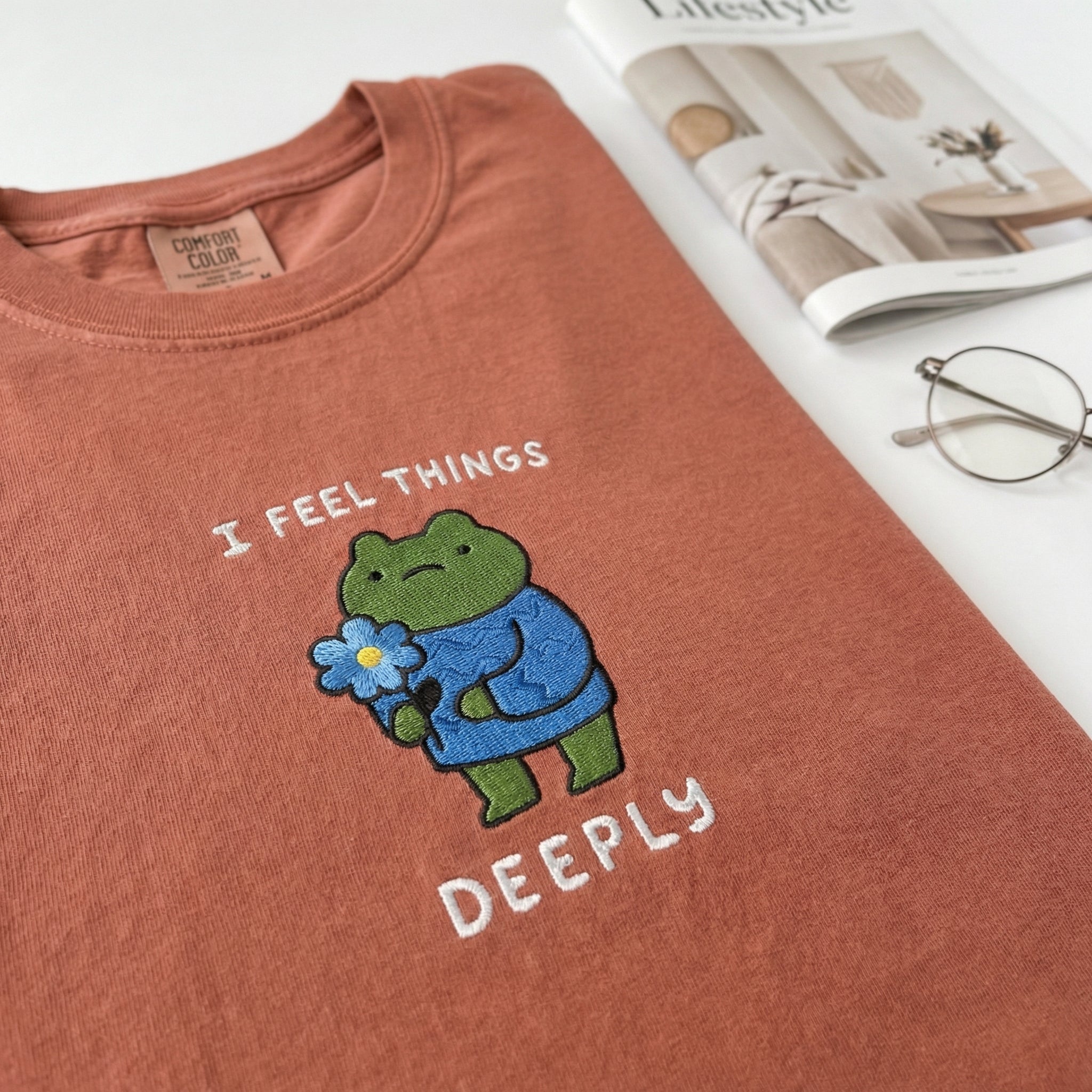 I Feel Things Deeply Custom Embroidered T-Shirt - Funny Frog Gift