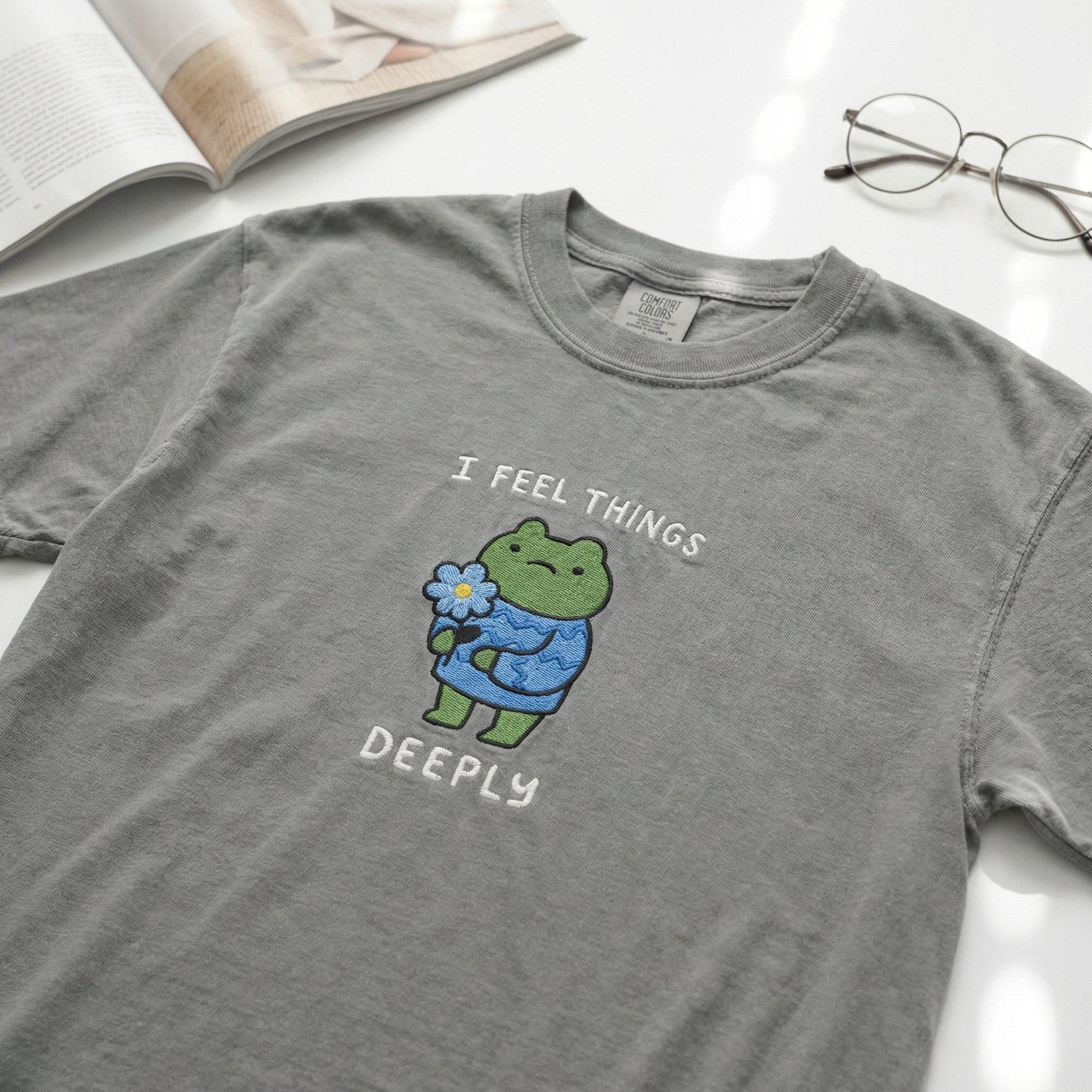 I Feel Things Deeply Custom Embroidered T-Shirt - Funny Frog Gift