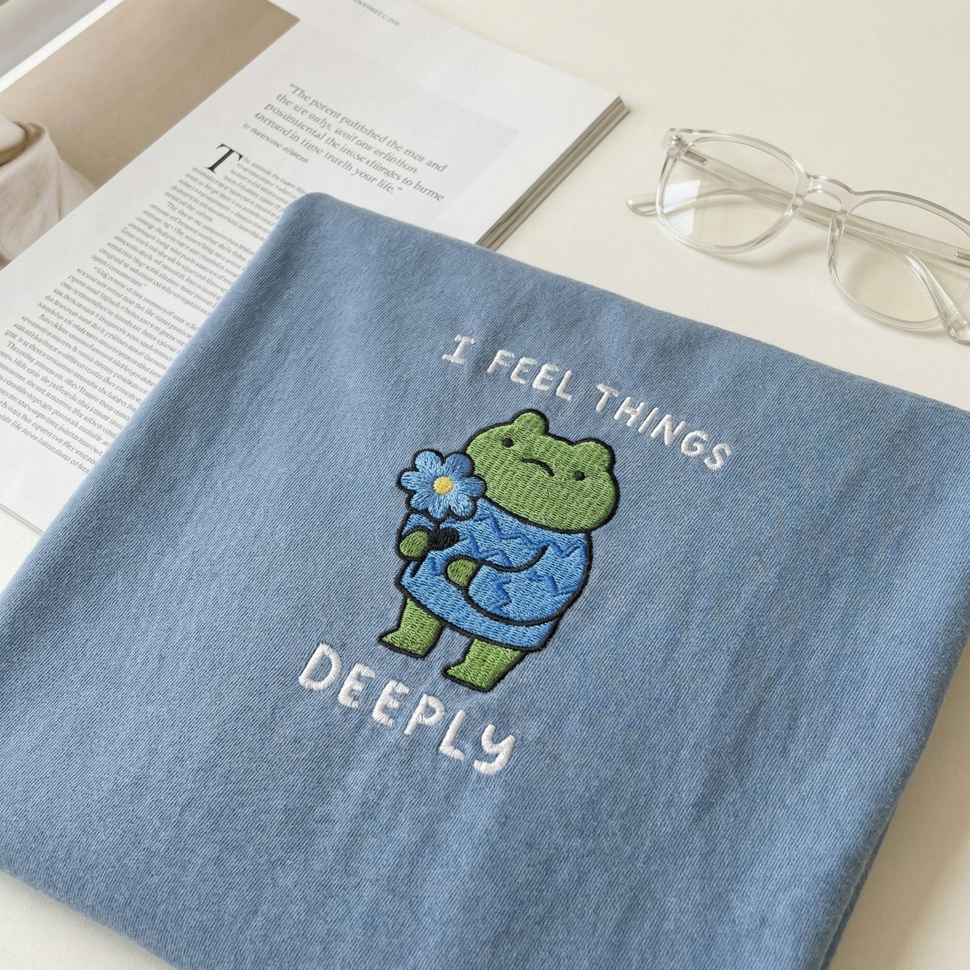 I Feel Things Deeply Custom Embroidered T-Shirt - Funny Frog Gift