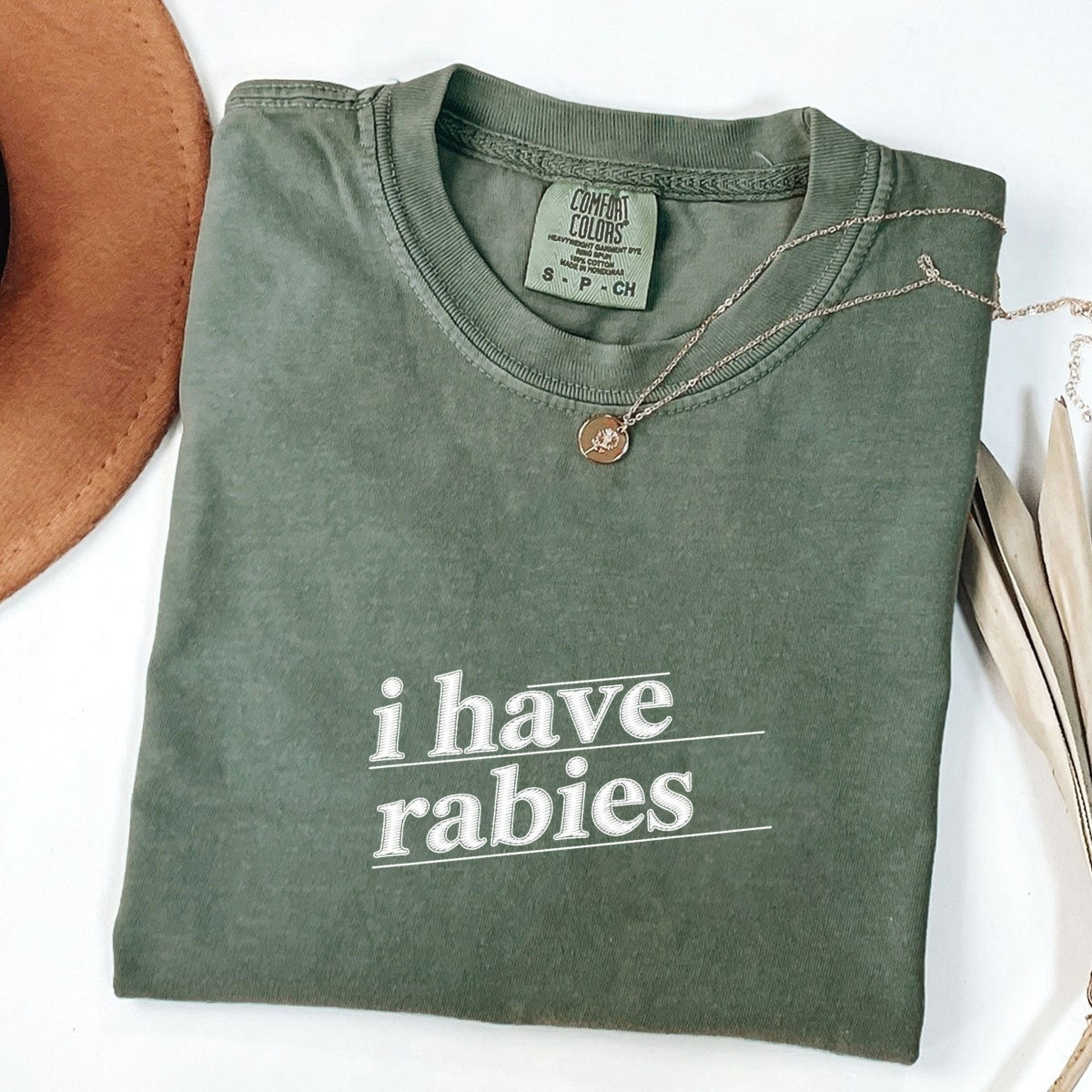 I Have Rabies Custom Embroidered T-Shirt - Funny Feral Girl Meme Gift