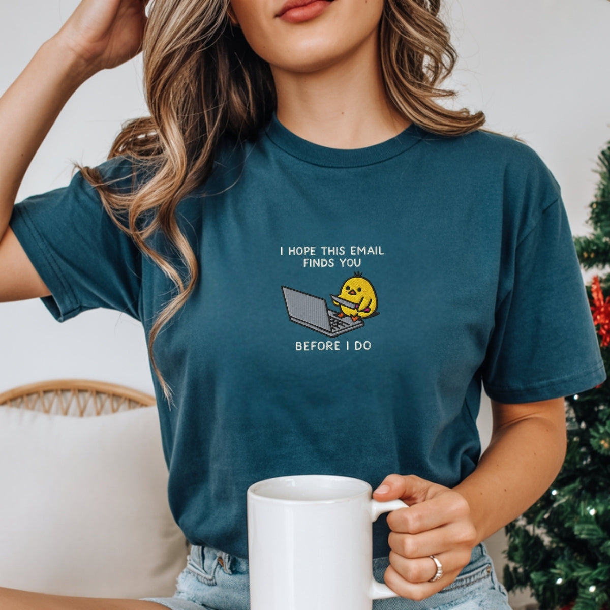 I Hope This Email Finds You Custom Embroidered T-Shirt - Funny Chick Gift
