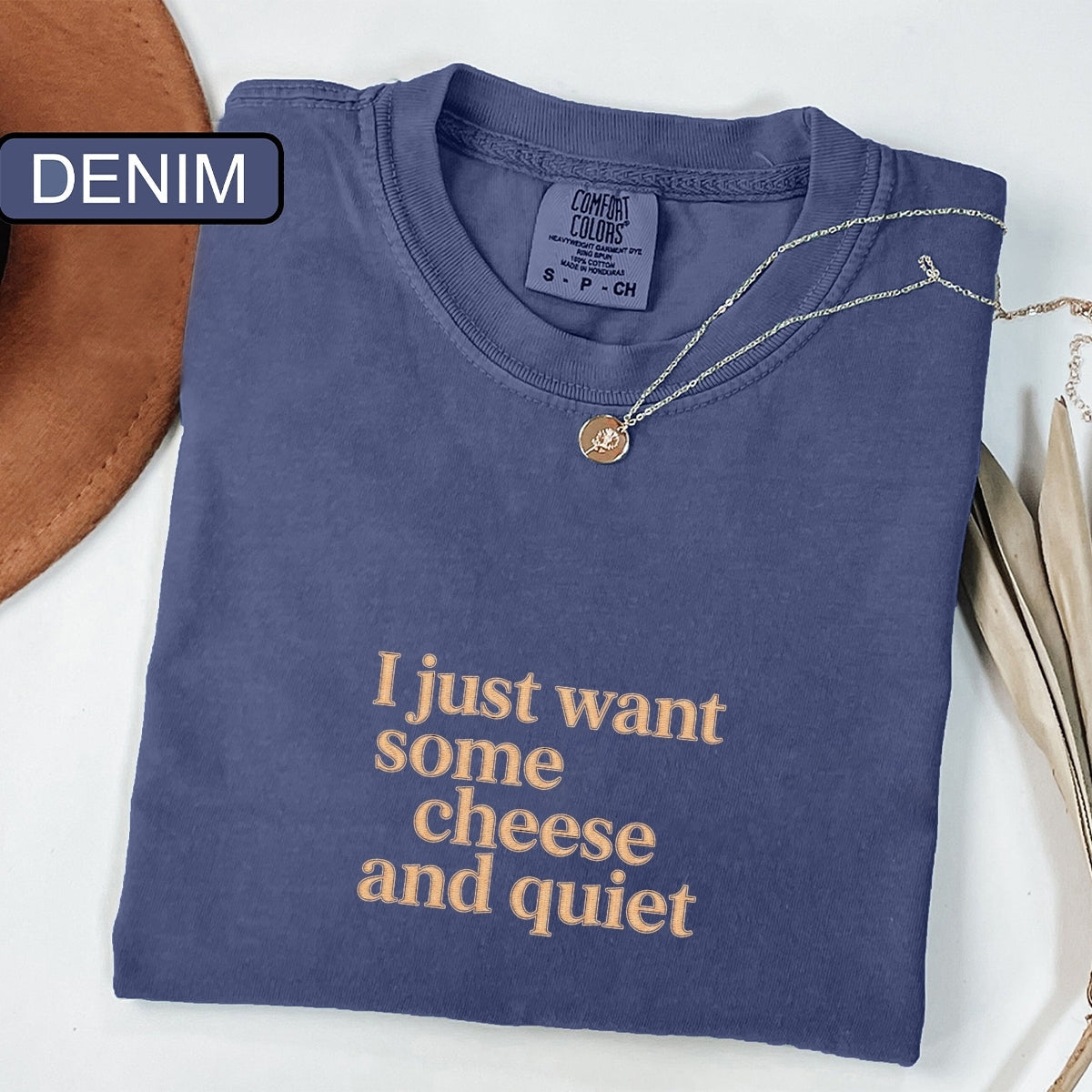 Cheese and Quiet Custom Embroidered T-Shirt - Funny Cheese Lover Gift