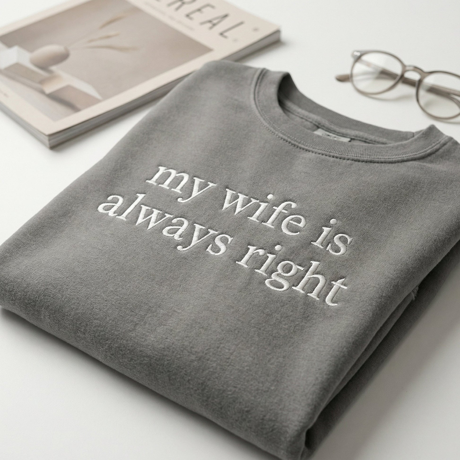 My Wife Is Always Right Custom Embroidered T-Shirt - Funny Husband Personalized Gift