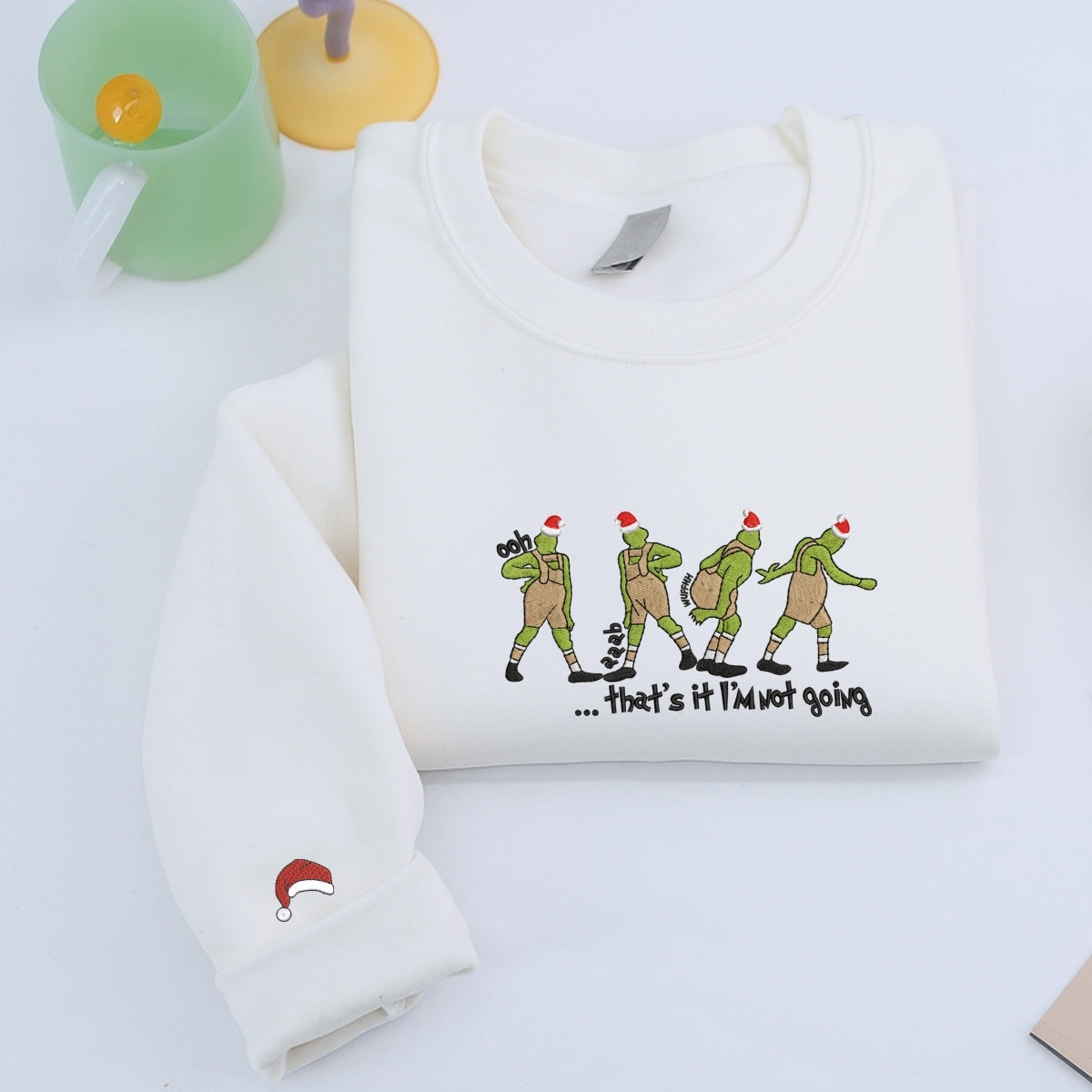Christmas 'I'm Not Going' Custom Embroidered Sweatshirt - Personalized Funny Holiday Gift