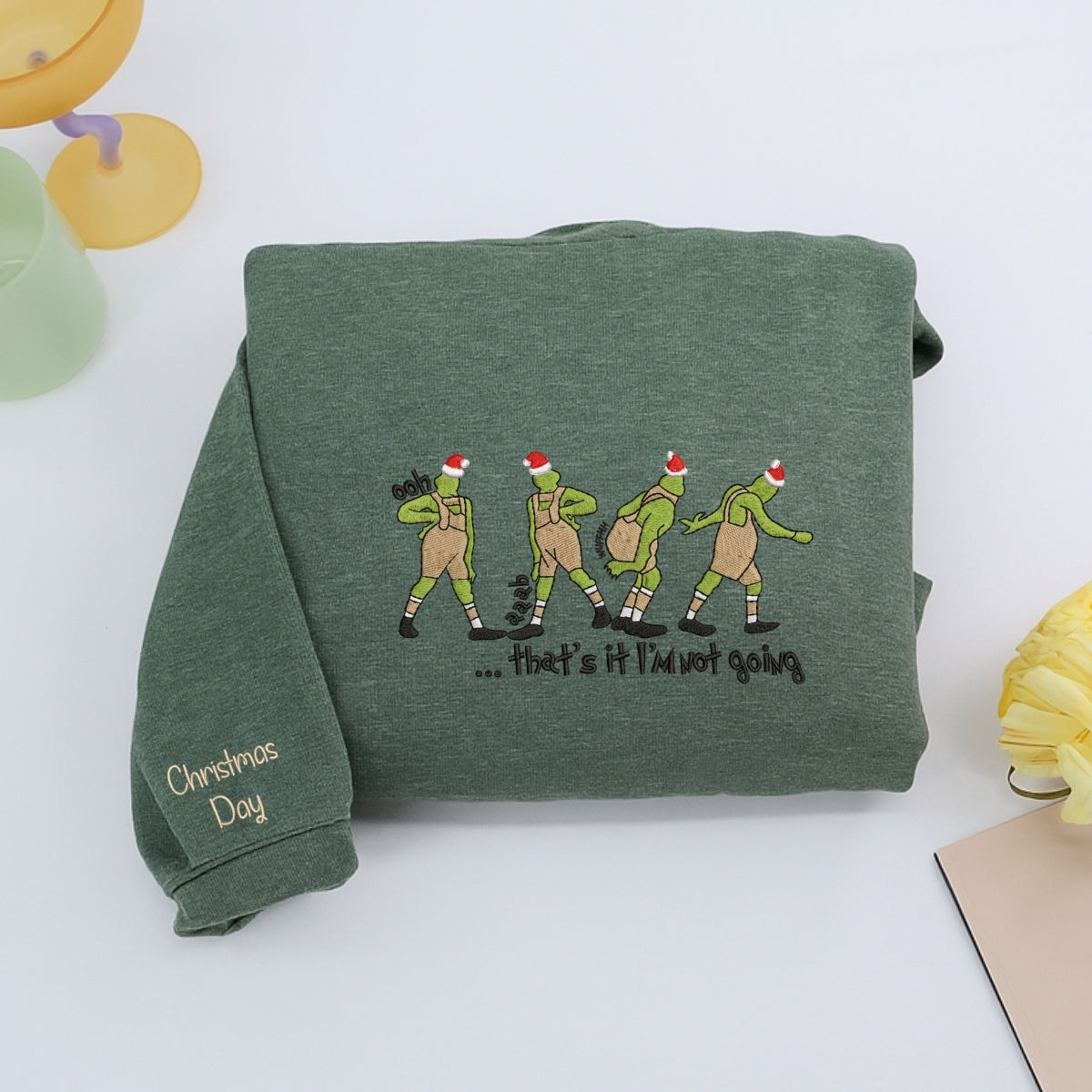 Christmas 'I'm Not Going' Custom Embroidered Sweatshirt - Personalized Funny Holiday Gift