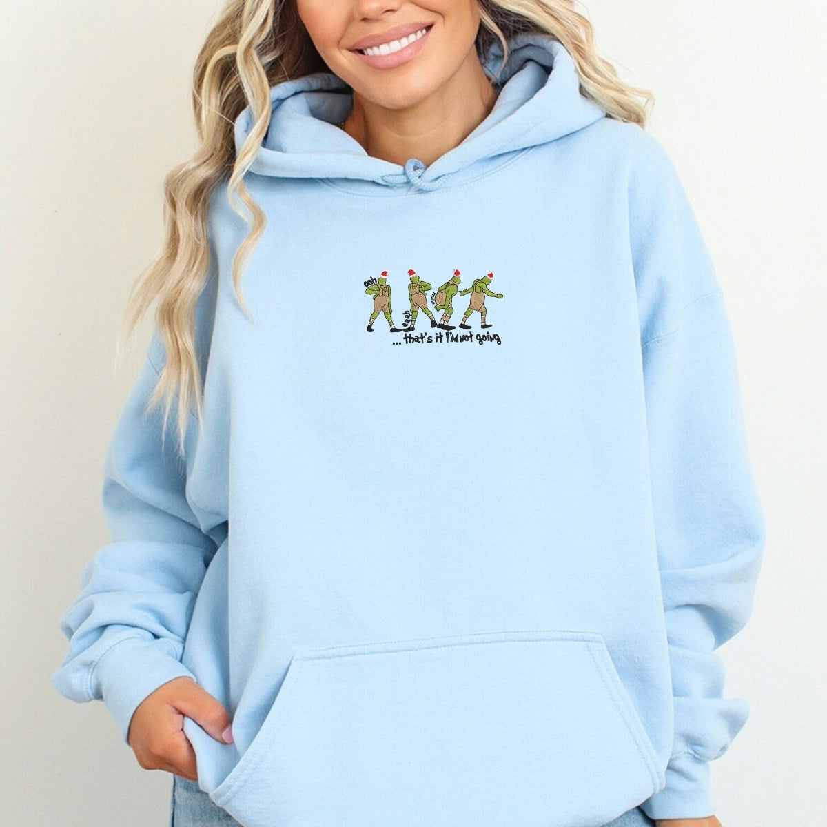 Christmas 'I'm Not Going' Custom Embroidered Sweatshirt - Personalized Funny Holiday Gift