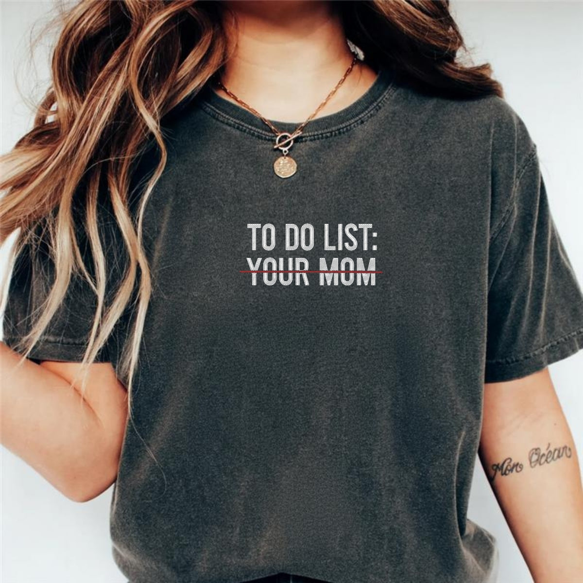 To Do List Your Mom' Custom Embroidered T-Shirt - Personalized Funny Meme Gift