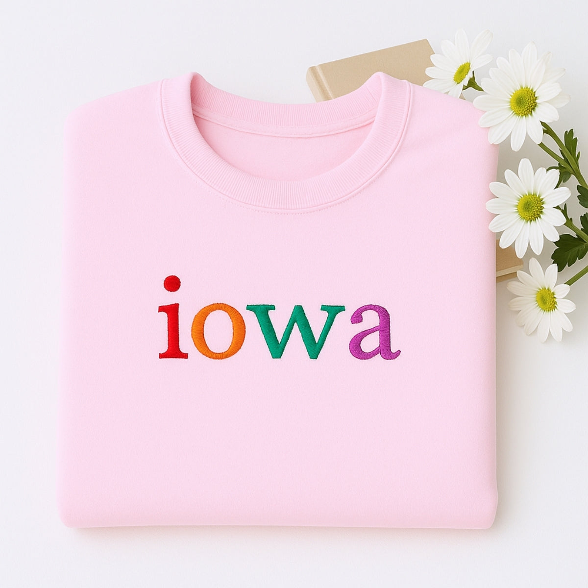 Custom Embroidered Iowa Sweatshirt - Rainbow Letters - Personalized Hawkeye State Pride Gift